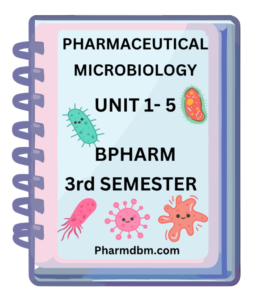 Pharmaceutical Microbiology Notes Pdf - Bpharm 3rd Semester